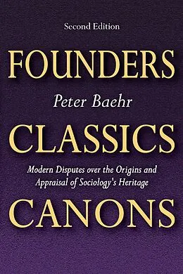 E-Book (epub) Founders, Classics, Canons von Peter Baehr