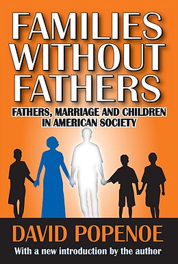 E-Book (epub) Families without Fathers von David Popenoe