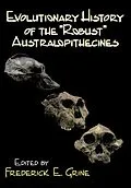 E-Book (pdf) Evolutionary History of the Robust Australopithecines von Frederick E. Grine