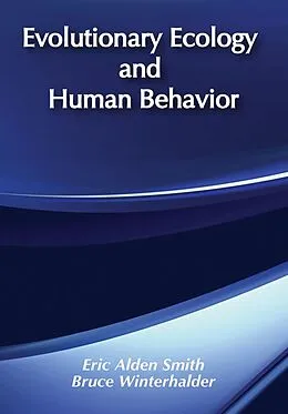 E-Book (pdf) Evolutionary Ecology and Human Behavior von Eric Alden Smith