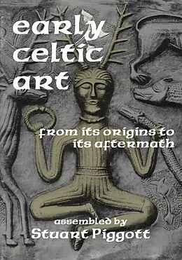 E-Book (epub) Early Celtic Art von Joel Gibbons