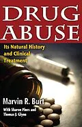 E-Book (pdf) Drug Abuse von Marvin R. Burt, Sharon Pines, Thomas J. Glynn