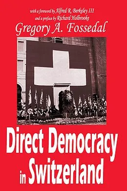 E-Book (pdf) Direct Democracy in Switzerland von Gregory Fossedal