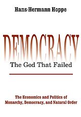 eBook (epub) Democracy - The God That Failed de Hans-Hermann Hoppe