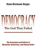 ePUB Democracy - The God That Failed von Hans-Hermann Hoppe