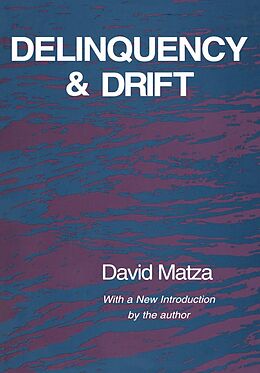 E-Book (epub) Delinquency and Drift von David Matza