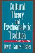 ePUB Cultural Theory and Psychoanalytic Tradition von David Fisher