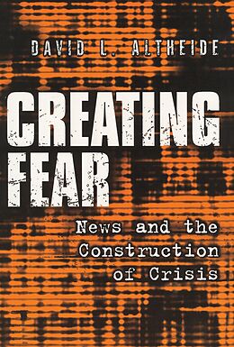 E-Book (epub) Creating Fear von David L. Altheide