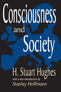 eBook (epub) Consciousness and Society de H. Stuart Hughes, Stanley Hoffman