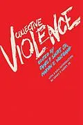 E-Book (epub) Collective Violence von James F. Jr. Short, Marvin E. Wolfgang