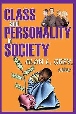 E-Book (epub) Class and Personality in Society von Alan L. Grey