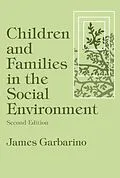 E-Book (epub) Children and Families in the Social Environment von James Garbarino