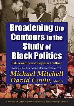E-Book (epub) Broadening the Contours in the Study of Black Politics von Michael Mitchell