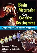 E-Book (epub) Brain Maturation and Cognitive Development von Anne Petersen