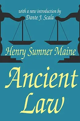 E-Book (epub) Ancient Law von Henry Sumner Maine, Dante J. Scala