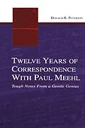 E-Book (epub) Twelve Years of Correspondence With Paul Meehl von Donald R. Peterson