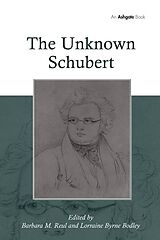 eBook (epub) The Unknown Schubert de Lorraine Byrne Bodley