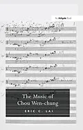 E-Book (epub) The Music of Chou Wen-chung von EricC. Lai