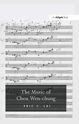 E-Book (pdf) The Music of Chou Wen-chung von EricC. Lai