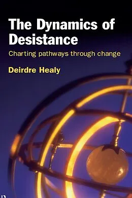 E-Book (pdf) The Dynamics of Desistance von Deirdre Healy