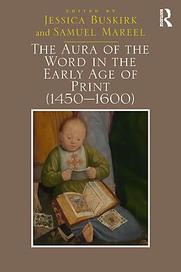 eBook (pdf) The Aura of the Word in the Early Age of Print (1450-1600) de Jessica Buskirk, Samuel Mareel