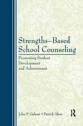 E-Book (epub) Strengths-Based School Counseling von John P. Galassi, Patrick Akos