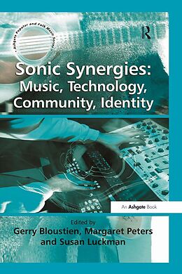 E-Book (pdf) Sonic Synergies: Music, Technology, Community, Identity von 
