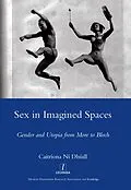 PDF Sex in Imagined Spaces von Caitriona Dhuill