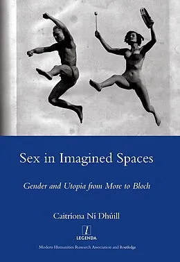 PDF Sex in Imagined Spaces von Caitriona Dhuill
