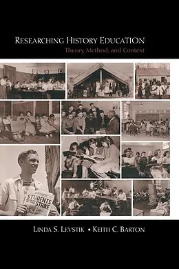 ePUB Researching History Education von Linda S. Levstik, Keith C. Barton