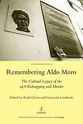 E-Book (pdf) Remembering Aldo Moro von Ruth Glynn