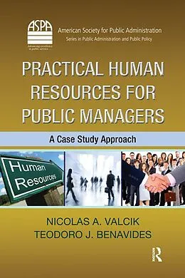 E-Book (pdf) Practical Human Resources for Public Managers von Nicolas A. Valcik, Teodoro J. Benavides