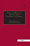 ePUB Popular Music in France from Chanson to Techno von Steve Cannon