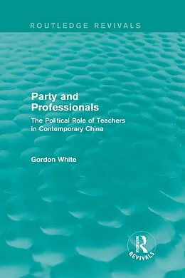 E-Book (epub) Party and Professionals von Gordon White