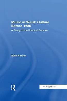 E-Book (pdf) Music in Welsh Culture Before 1650 von Sally Harper