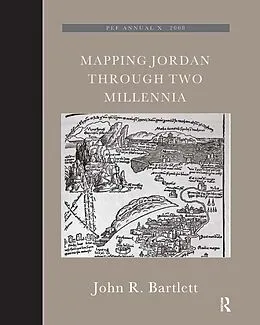E-Book (pdf) Mapping Jordan Through Two Millennia von John R. Bartlett