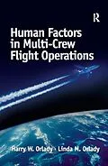E-Book (pdf) Human Factors in Multi-Crew Flight Operations von Harry W. Orlady, Linda Orlady