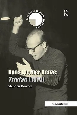 E-Book (epub) Hans Werner Henze: Tristan (1973) von Stephen Downes