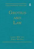 ePUB Grotius and Law von Larry May, Emily Mcgill