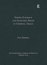 eBook (epub) Expert Evidence and Scientific Proof in Criminal Trials de Paul Roberts