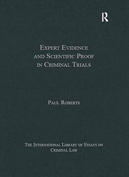 eBook (epub) Expert Evidence and Scientific Proof in Criminal Trials de Paul Roberts