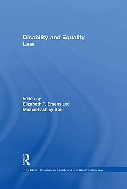 E-Book (epub) Disability and Equality Law von Michael Ashley Stein