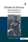E-Book (pdf) Déodat de Séverac von Robert F. Waters