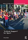 E-Book (epub) 'Critical Support' for Sport von Bruce Kidd