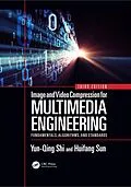 E-Book (pdf) Image and Video Compression for Multimedia Engineering von Yun-Qing Shi, Huifang Sun
