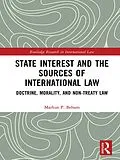 E-Book (epub) State Interest and the Sources of International Law von Markus P. Beham