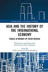 E-Book (epub) Asia and the History of the International Economy von 