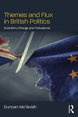 E-Book (pdf) Themes and Flux in British Politics von Duncan Mctavish