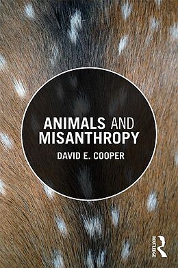 E-Book (pdf) Animals and Misanthropy von David Cooper