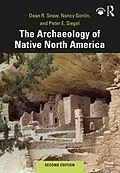 E-Book (epub) The Archaeology of Native North America von Dean Snow, Nancy Gonlin, Peter Siegel